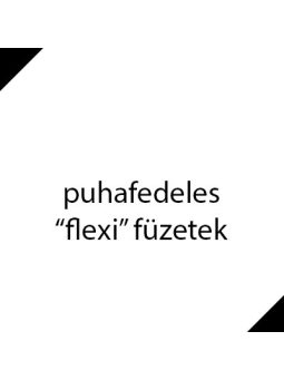 PUHAFEDELES "FLEXI" FÜZETEK